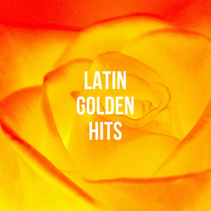 Various的专辑Latin Golden Hits