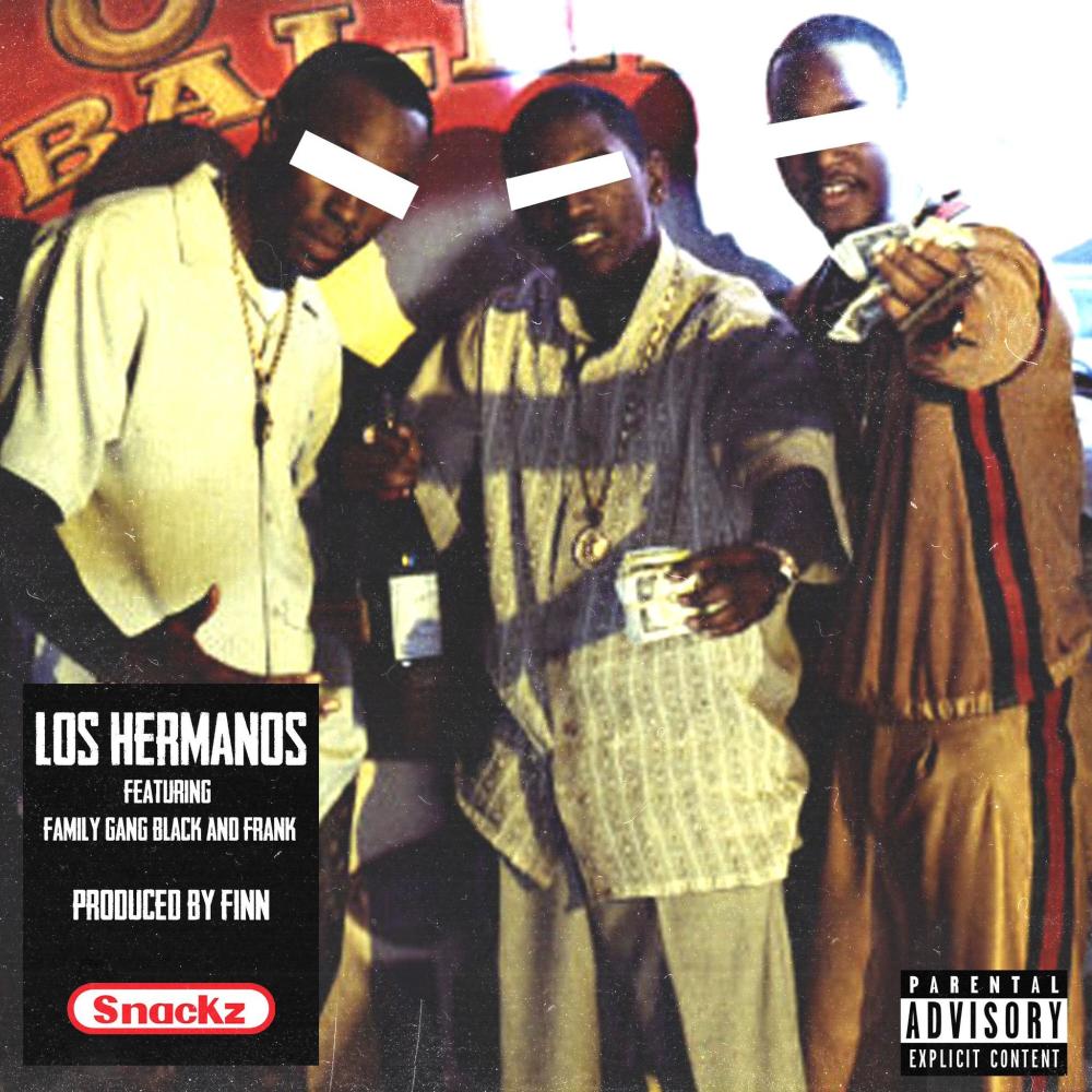 Los Hermanos (feat. Family Gang Black & FRANK) (Explicit)