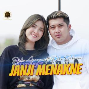 Dengarkan lagu Janji Menakne nyanyian Delva Irawan dengan lirik