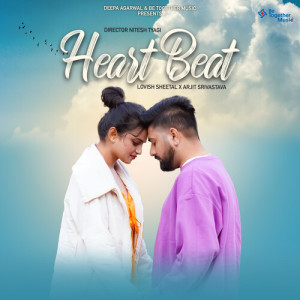 Listen to Heart Beat song with lyrics from Lovish Sheetal