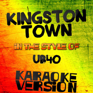 ดาวน์โหลดและฟังเพลง Kingston Town (In the Style of Ub40) [Karaoke Version] พร้อมเนื้อเพลงจาก Karaoke - Ameritz