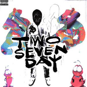 Album Two Seven Day (Explicit) from Asaad