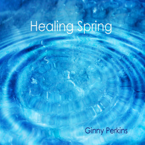 Ginny Perkins的專輯Healing Spring