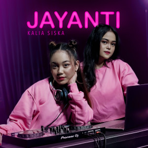 Album JAYANTI from Kalia Siska