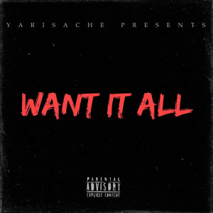 Listen to Want It All (Explicit) song with lyrics from KING VIBE