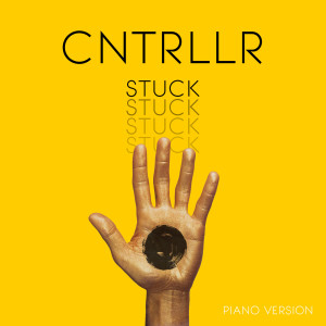 ดาวน์โหลดและฟังเพลง Stuck พร้อมเนื้อเพลงจาก CNTRLLR