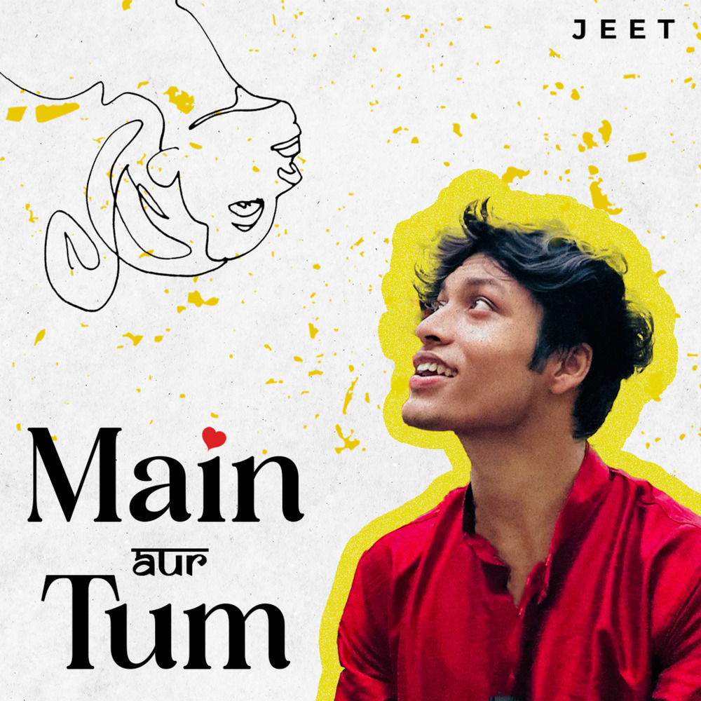 Main Aur Tum