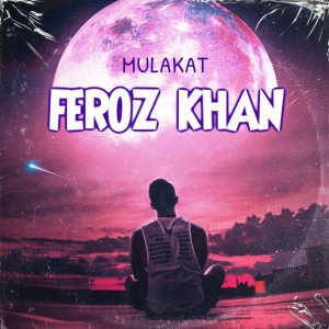 Album Mulakat from Feroz Khan