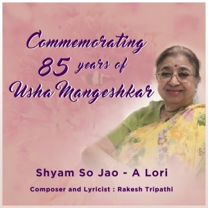 收聽Rakesh Tripathi的Shyam So Jao- A Lori歌詞歌曲