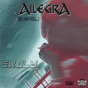 ดาวน์โหลดและฟังเพลง AilegrA (Que Chido Fuera...) พร้อมเนื้อเพลงจาก Ekaly