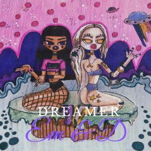 收听eM的Dreamer歌词歌曲