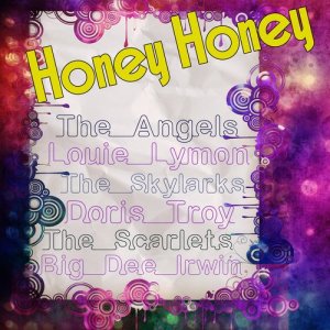 ดาวน์โหลดและฟังเพลง Honey Honey พร้อมเนื้อเพลงจาก Louie Lymon