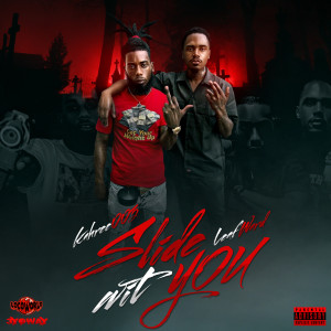 Listen to Slide Wit You (Explicit) song with lyrics from kahree003