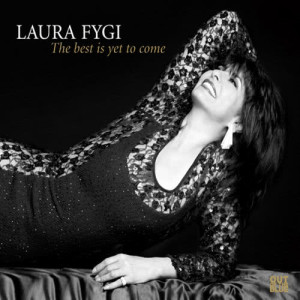 Laura Fygi的專輯The Best is Yet To Come