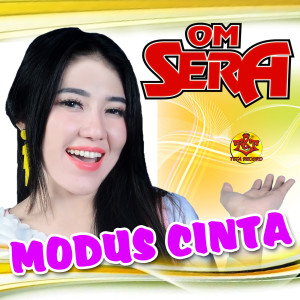 Om Sera的专辑Modus Cinta (feat. Via Vallen)