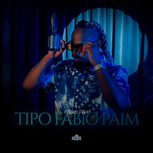 ดาวน์โหลดและฟังเพลง Tipo Fábio Paim พร้อมเนื้อเพลงจาก Fábio Paim