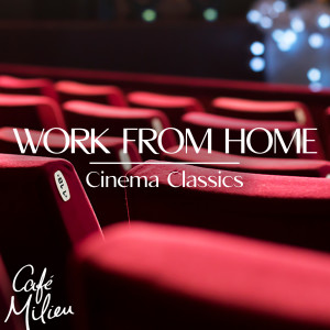 Album Work from Home | Cinema Classics oleh Mimis Plessas