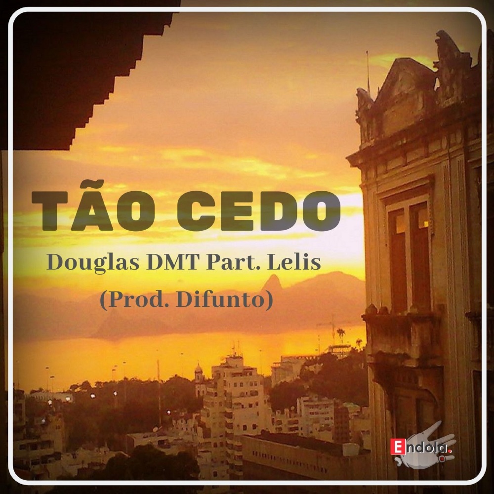 Tão Cedo