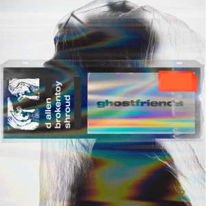 收聽D Allen的Ghostfriends歌詞歌曲
