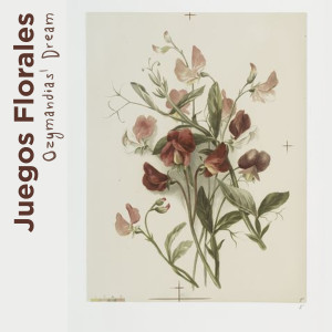ดาวน์โหลดและฟังเพลง Juegos Florales พร้อมเนื้อเพลงจาก Ozymandias' Dream