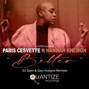 อัลบัม Better (DJ Spen & Gary Hudgins Remixes) ศิลปิน Paris Cesvette