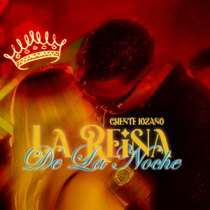 Chente Lozano的專輯La Reina De La Noche