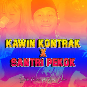 Album Kawin Kontrak X Santri Pekok oleh Della Monica