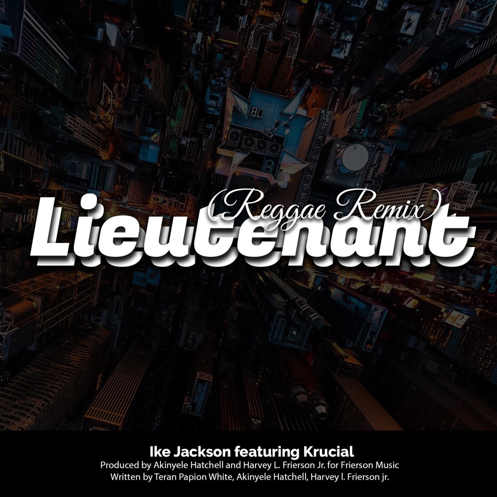 Lieutenant (Reggae Remix) (Explicit) (Reggae Remix|Explicit)