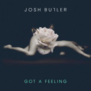 อัลบัม Got A Feeling EP ศิลปิน Josh Butler