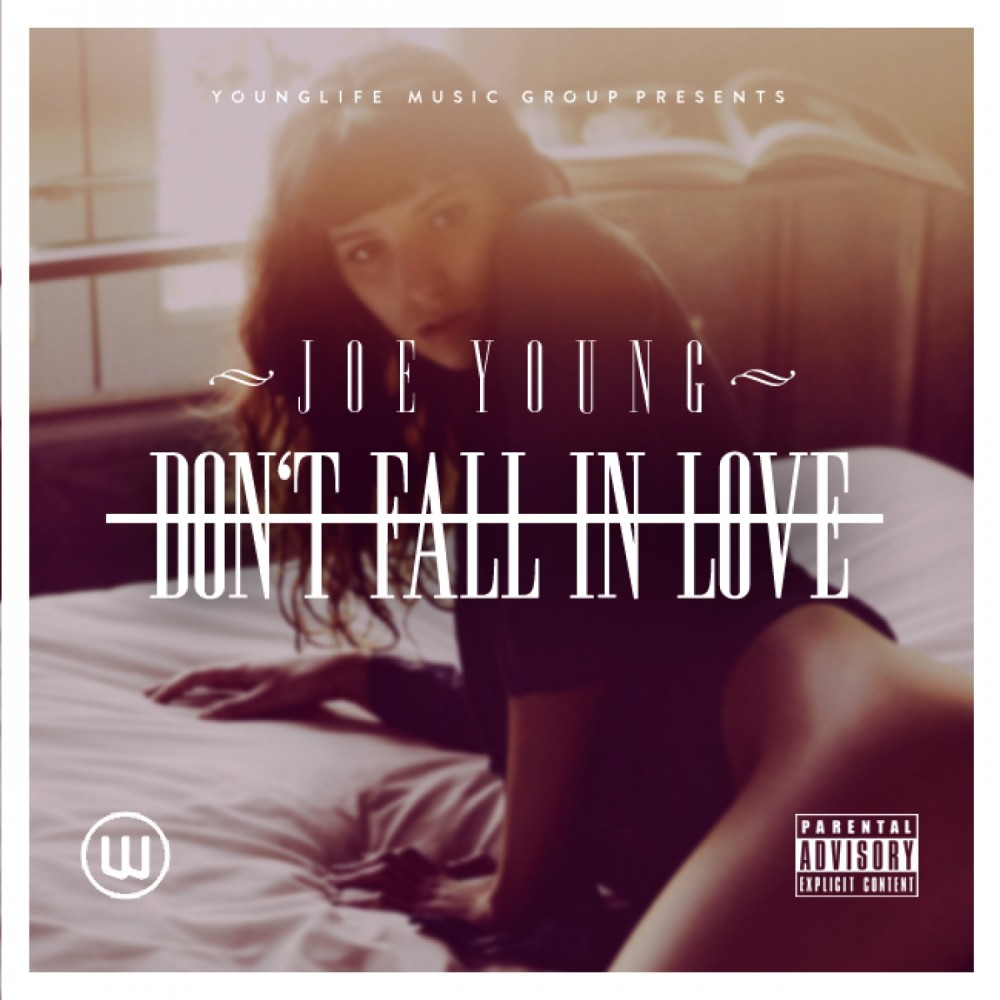 Don't Fall In Love (Explicit)