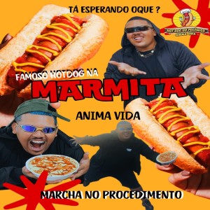 ดาวน์โหลดและฟังเพลง FAMOSO HOT DOG NA MARMITA (Explicit) พร้อมเนื้อเพลงจาก Dj  pedro beat