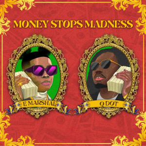 Album Money Stops Madness from Emarshal
