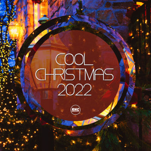 Various Artists的專輯Cool Christmas 2022