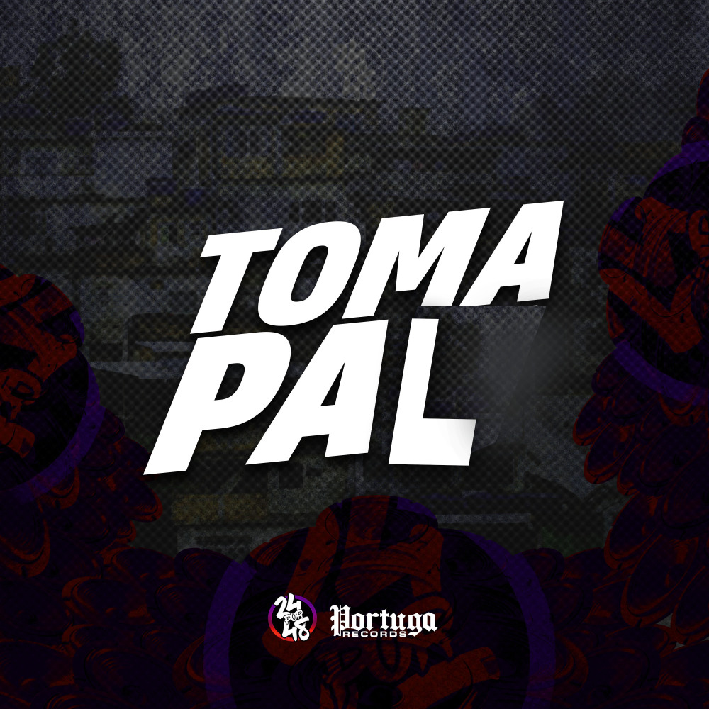 Toma Pal (Explicit)