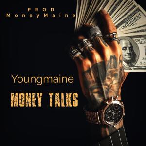 收聽YoungMaine的Money Talks (Explicit)歌詞歌曲