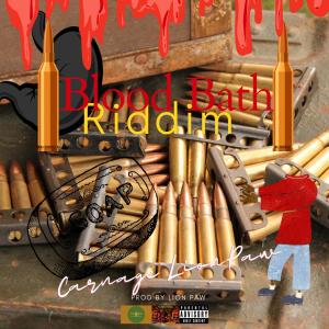 收聽Lionpaw的Blood Bath Riddim_Carnage (Explicit)歌詞歌曲