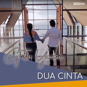 收听Gita Youbi的Dua Cinta歌词歌曲