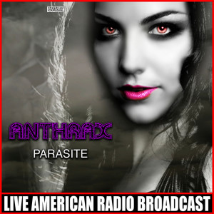 Album Parasite (Live) (Explicit) from Anthrax