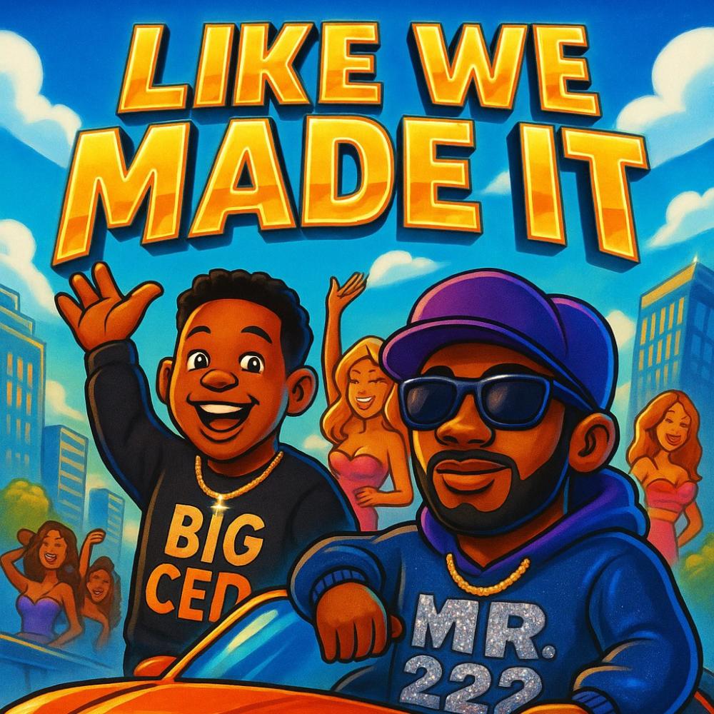 Like We Made It (feat. Big Ced) (Explicit)