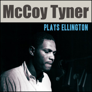 ดาวน์โหลดและฟังเพลง Caravan พร้อมเนื้อเพลงจาก McCoy Tyner