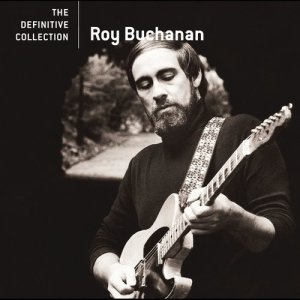 อัลบัม The Definitive Collection ศิลปิน Roy Buchanan