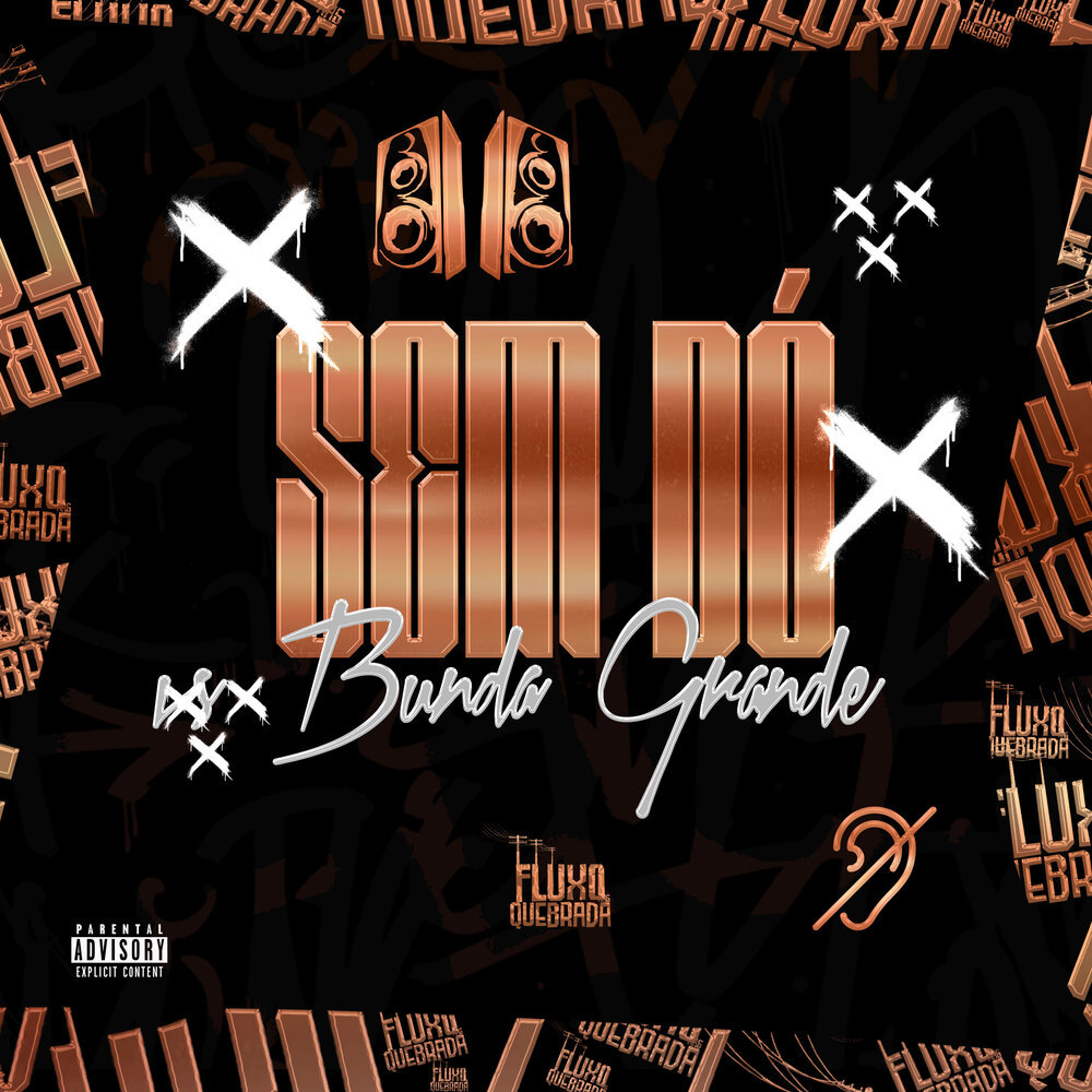 Sem Dó vs Bunda Grande (Explicit)