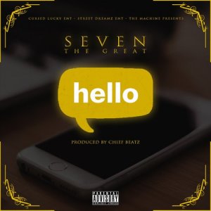 收聽Se7en Da Great的Hello (Explicit)歌詞歌曲