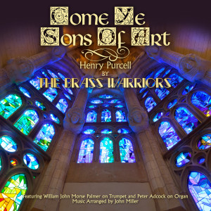 Listen to Come Ye Sons of Art song with lyrics from The Brass Warriors