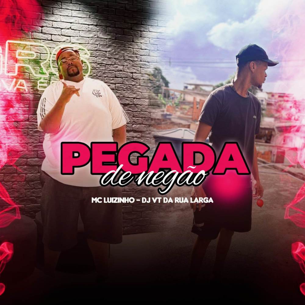 PEGADA DE NEGÃO (Explicit)