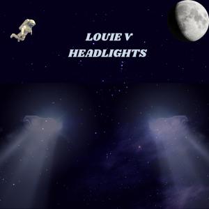 Album Headlights (Explicit) from Louie V