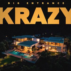 Krazy的专辑Big Entrance