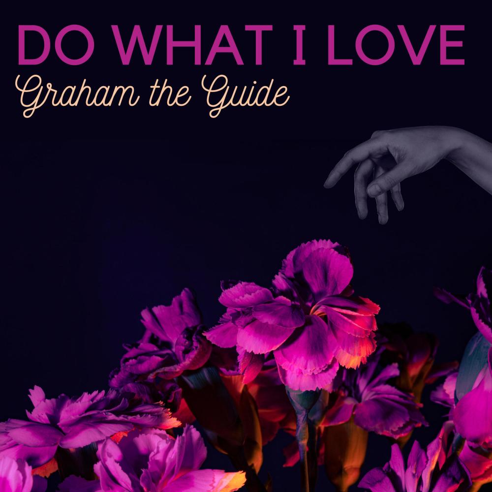Do What I Love