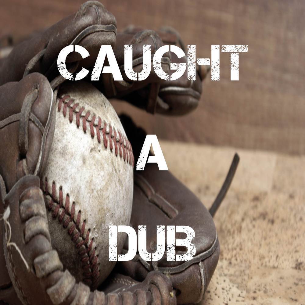 Caught A Dub