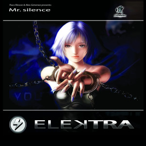 收聽Elektra的Mr. Silence歌詞歌曲